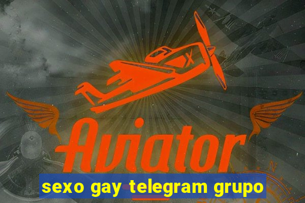 sexo gay telegram grupo